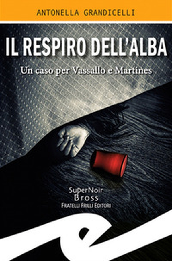 Il respiro dell'alba. Un caso per Vassallo e Martines - Librerie.coop Il respiro dell'alba. Un caso per Vassallo e Martines - Librerie.coop