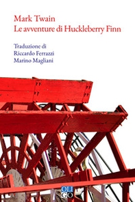 Le avventure di Huckleberry Finn - Librerie.coop