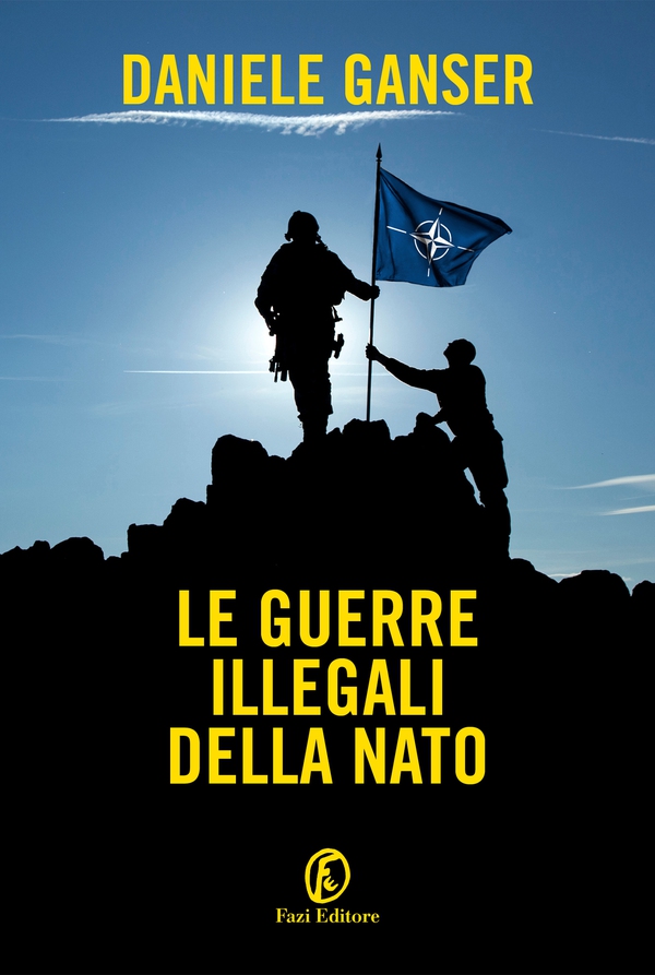 Le guerre illegali della NATO - Librerie.coop Le guerre illegali della NATO - Librerie.coop