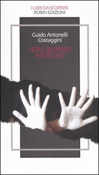 Non un passo indietro - Librerie.coop Non un passo indietro - Librerie.coop