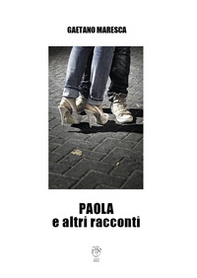 Paola e altri racconti - Librerie.coop