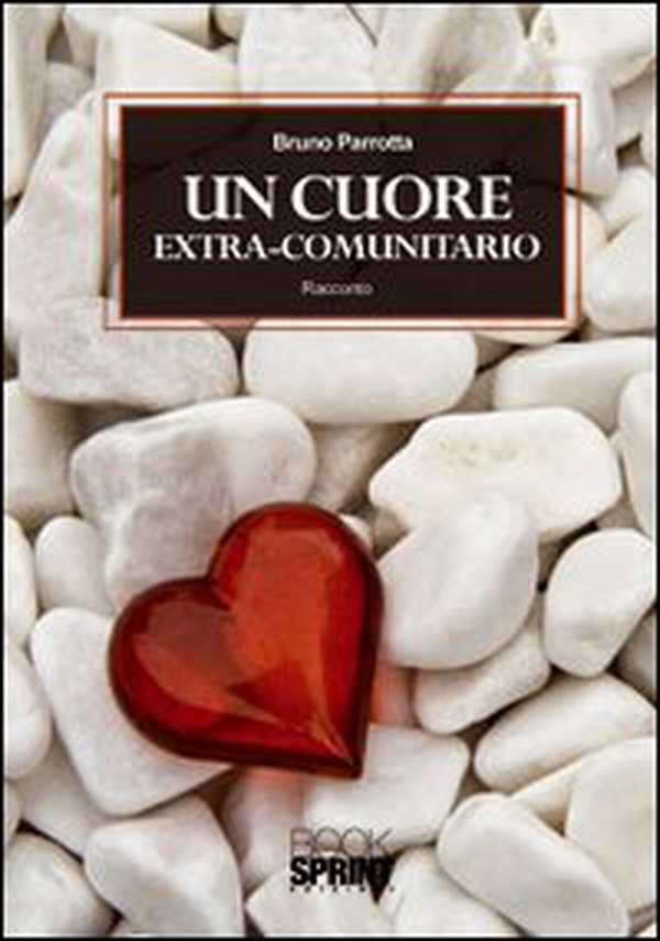 Un cuore extra-comunitario - Librerie.coop Un cuore extra-comunitario - Librerie.coop