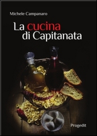 La cucina di Capitanata - Librerie.coop La cucina di Capitanata - Librerie.coop
