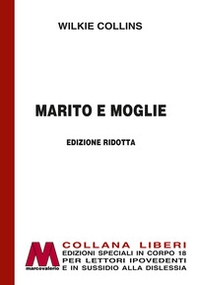 Marito e moglie. Ediz. speciale a grandi caratteri per lettori ipovedenti - Librerie.coop Marito e moglie. Ediz. speciale a grandi caratteri per lettori ipovedenti - Librerie.coop