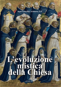 L'evoluzione mistica della chiesa - Librerie.coop
