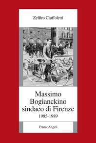 Massimo Bogianckino sindaco di Firenze 1985-1989 - Librerie.coop Massimo Bogianckino sindaco di Firenze 1985-1989 - Librerie.coop