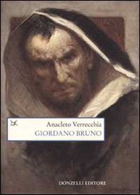 Giordano Bruno. La falena dello spirito - Librerie.coop