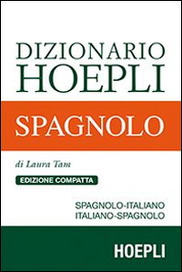 Dizionario di spagnolo. Spagnolo-italiano, italiano-spagnolo. Ediz. compatta - Librerie.coop Dizionario di spagnolo. Spagnolo-italiano, italiano-spagnolo. Ediz. compatta - Librerie.coop