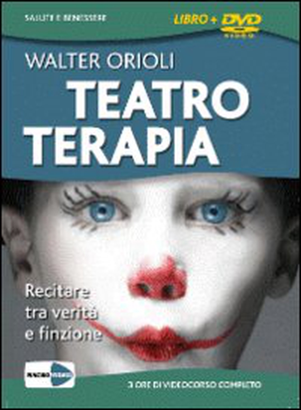 Teatroterapia. Recitare tra verità e finzione. Cofanetto. DVD - Librerie.coop Teatroterapia. Recitare tra verità e finzione. Cofanetto. DVD - Librerie.coop