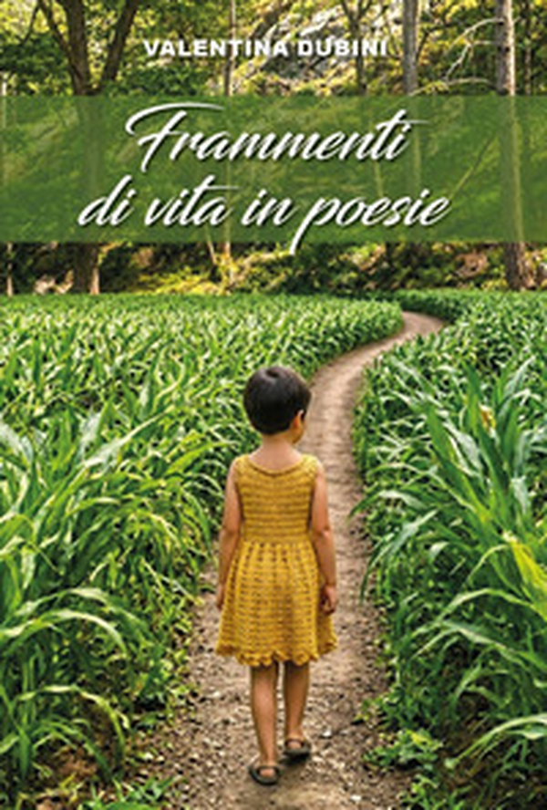 Frammenti di vita in poesie - Librerie.coop