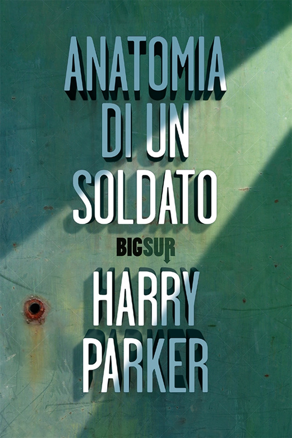 Anatomia di un soldato - Librerie.coop Anatomia di un soldato - Librerie.coop