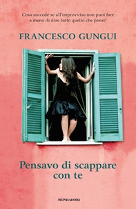 Pensavo di scappare con te - Librerie.coop