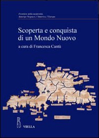 Scoperta e conquista di un mondo nuovo - Librerie.coop
