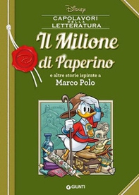 Il Milione di Paperino e altre storie ispirate a Marco Polo - Librerie.coop