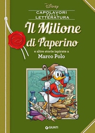 Il Milione di Paperino e altre storie ispirate a Marco Polo - Librerie.coop Il Milione di Paperino e altre storie ispirate a Marco Polo - Librerie.coop