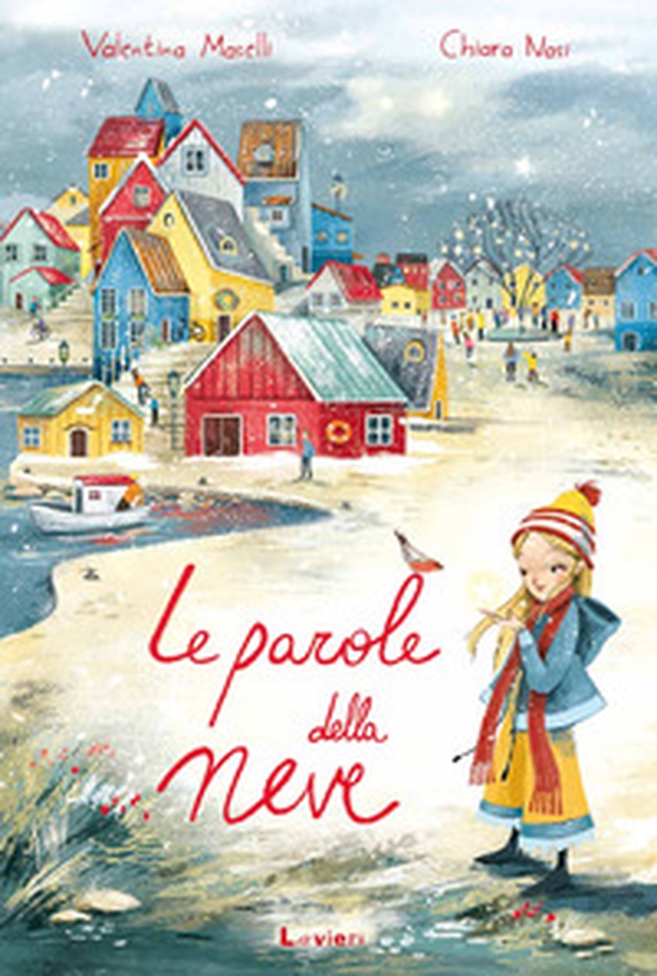 Le parole della neve - Librerie.coop Le parole della neve - Librerie.coop