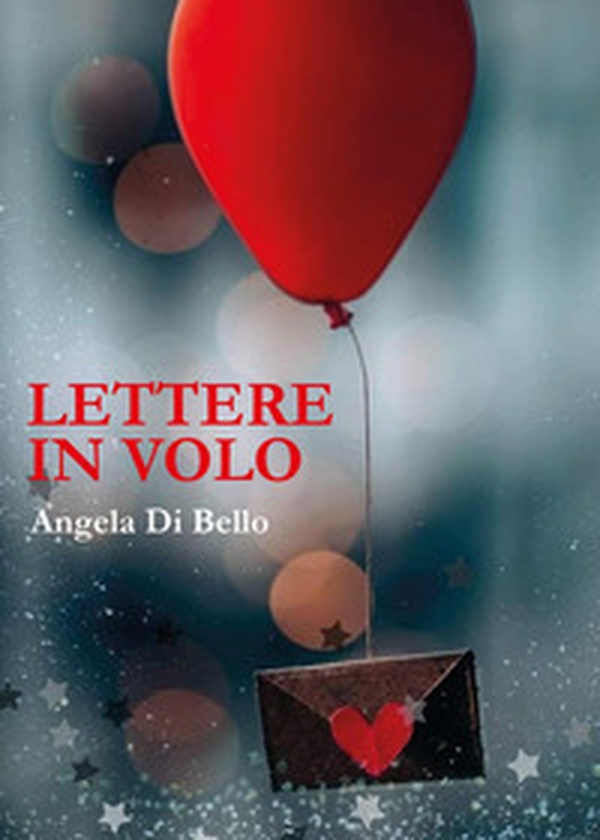 Lettere in volo - Librerie.coop Lettere in volo - Librerie.coop