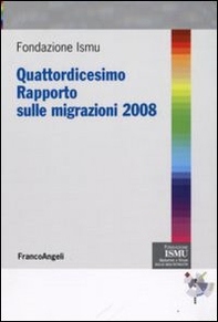 Quattordicesimo rapporto sulle migrazioni 2008 - Librerie.coop