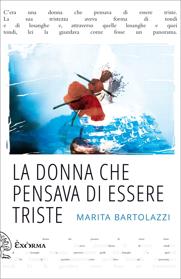La donna che pensava di essere triste - Librerie.coop La donna che pensava di essere triste - Librerie.coop