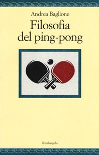 Filosofia del ping-pong - Librerie.coop
