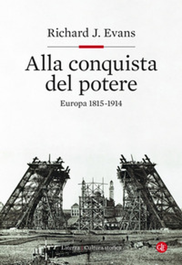 Alla conquista del potere. Europa 1815-1914 - Librerie.coop Alla conquista del potere. Europa 1815-1914 - Librerie.coop