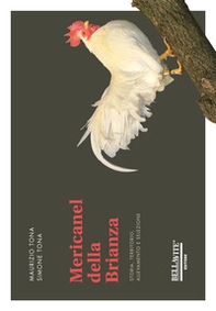 Mericanel della Brianza. Storia, territorio, allevamento, selezione - Librerie.coop