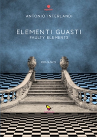Elementi guasti. Faulty elements - Librerie.coop