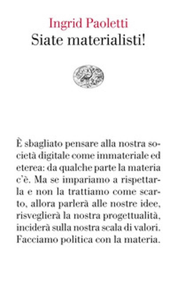 Siate materialisti! - Librerie.coop Siate materialisti! - Librerie.coop
