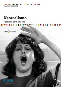 Neorealismo. Poetiche e polemiche - Librerie.coop Neorealismo. Poetiche e polemiche - Librerie.coop