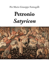 Petronio. Satyricon - Librerie.coop