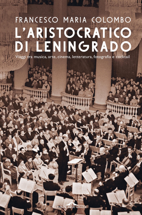L'aristocratico di Leningrado - Librerie.coop L'aristocratico di Leningrado - Librerie.coop