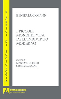 I piccoli mondi di vita dell'individuo moderno - Librerie.coop