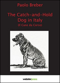 The catch-and-hold dog Italia (Il cane da corso) - Librerie.coop