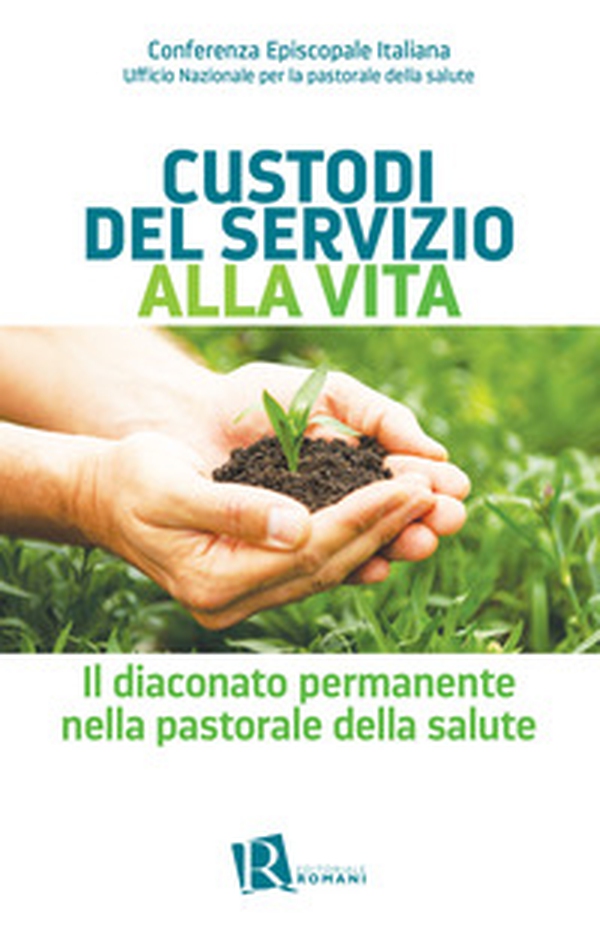 Custodi del servizio alla vita. Il diaconato permanente nella pastorale della salute - Librerie.coop Custodi del servizio alla vita. Il diaconato permanente nella pastorale della salute - Librerie.coop
