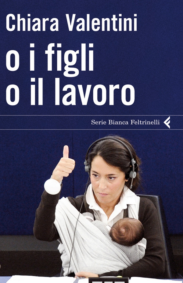 O i figli o il lavoro - Librerie.coop O i figli o il lavoro - Librerie.coop