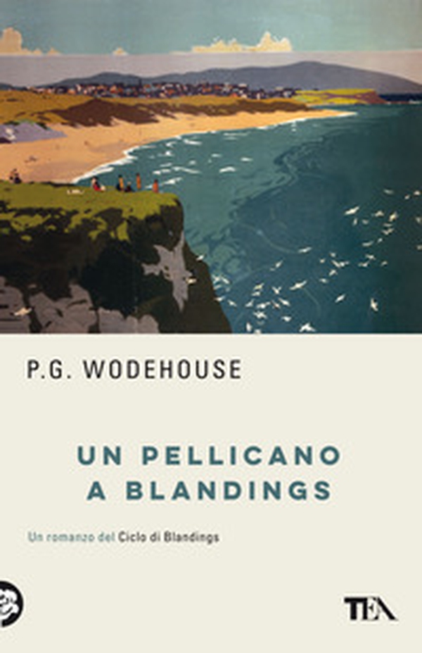 Un pellicano a Blandings - Librerie.coop Un pellicano a Blandings - Librerie.coop