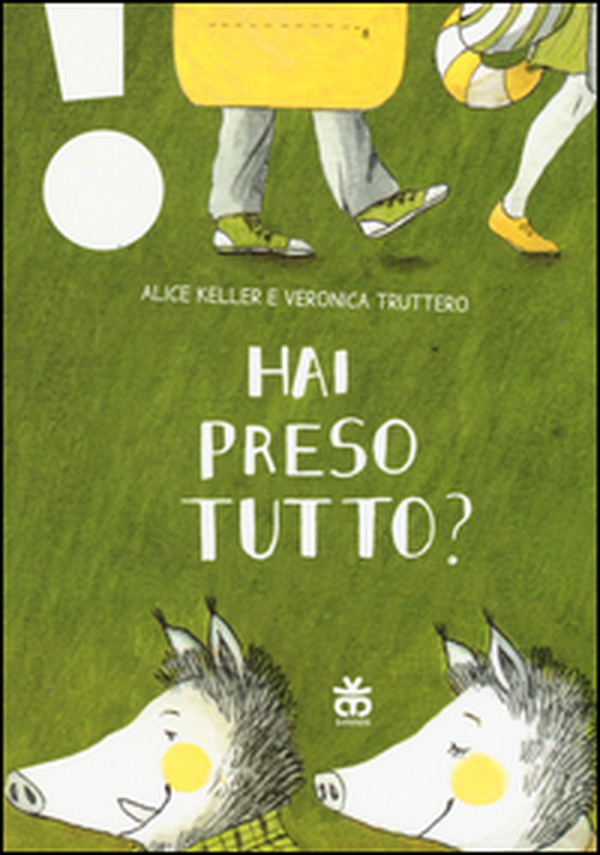 Hai preso tutto? Ediz. ad alta leggibilità - Librerie.coop Hai preso tutto? Ediz. ad alta leggibilità - Librerie.coop