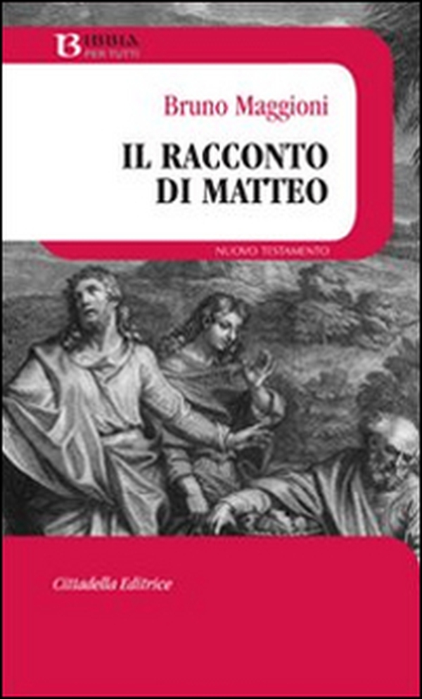 Il racconto di Matteo - Librerie.coop Il racconto di Matteo - Librerie.coop