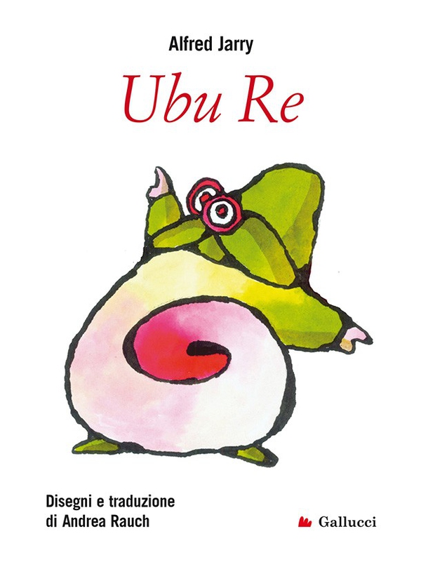 Ubu Re - Librerie.coop Ubu Re - Librerie.coop