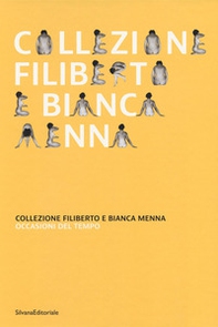 Collezione Filiberto e Bianca Menna. Occasioni del tempo - Librerie.coop