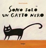 Sono solo un gatto nero - Librerie.coop Sono solo un gatto nero - Librerie.coop