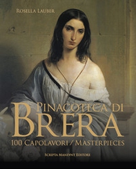 Pinacoteca di Brera. 100 capolavori-100 masterpieces. Ediz. italiana e inglese - Librerie.coop Pinacoteca di Brera. 100 capolavori-100 masterpieces. Ediz. italiana e inglese - Librerie.coop