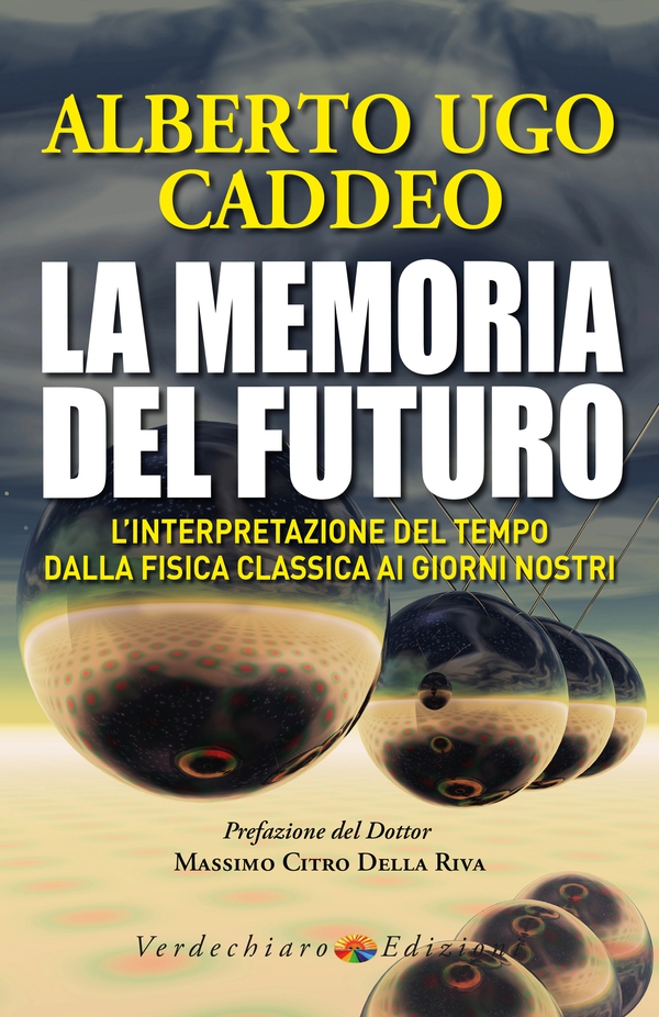 La Memoria del Futuro - Librerie.coop La Memoria del Futuro - Librerie.coop