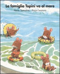 La famiglia Topini va al mare - Librerie.coop