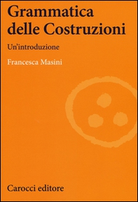 Grammatica delle costruzioni. Un'introduzione - Librerie.coop
