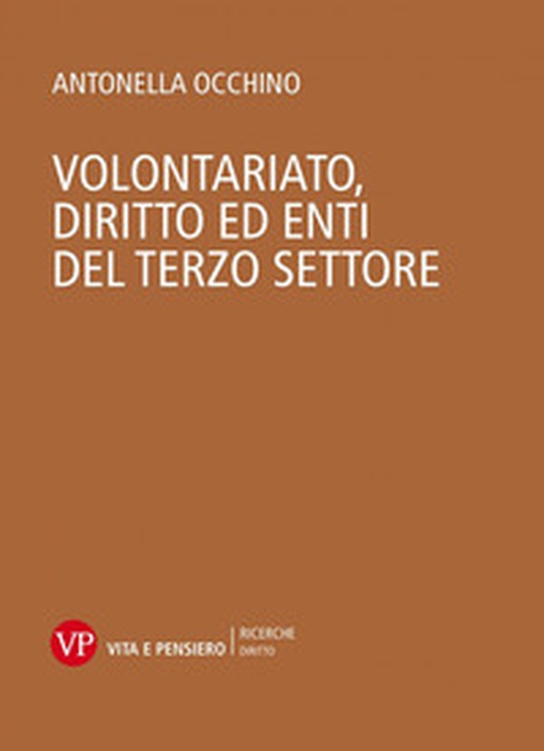 Volontariato, diritto ed enti del terzo settore - Librerie.coop Volontariato, diritto ed enti del terzo settore - Librerie.coop
