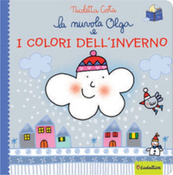 La nuvola Olga e i colori dell'inverno - Librerie.coop La nuvola Olga e i colori dell'inverno - Librerie.coop