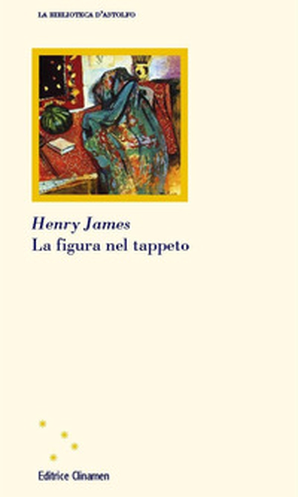 La figura nel tappeto - Librerie.coop La figura nel tappeto - Librerie.coop