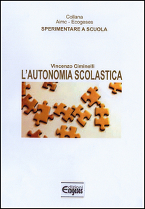 L'autonomia scolastica - Librerie.coop L'autonomia scolastica - Librerie.coop