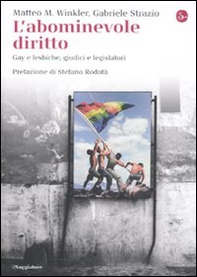 L'abominevole diritto. Gay e lesbiche, giudici e legislatori - Librerie.coop L'abominevole diritto. Gay e lesbiche, giudici e legislatori - Librerie.coop